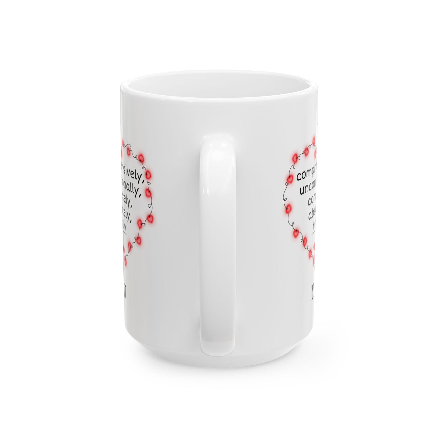 Anniversary Mug - I Comprehensively Love You