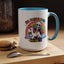 Humor Mug - I'm Fabulous