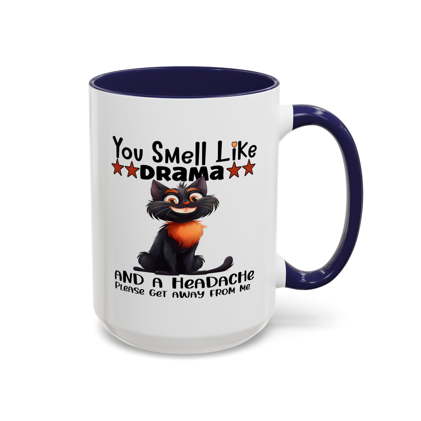 Humor Mug - You Smell Like Drama