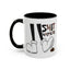 Humor Mug - Shit Happens