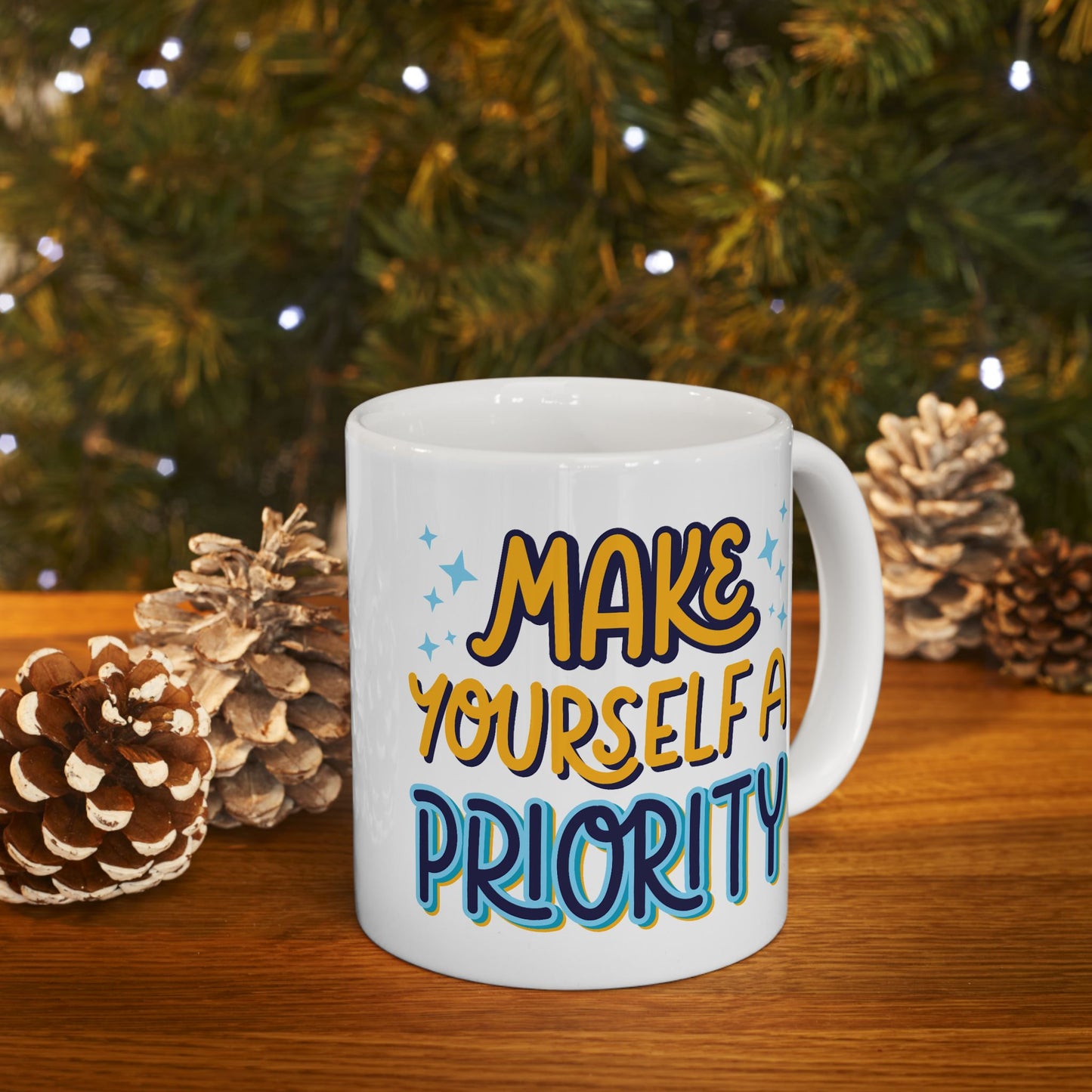 Motivation Mug - Make Yourself A Priority Design