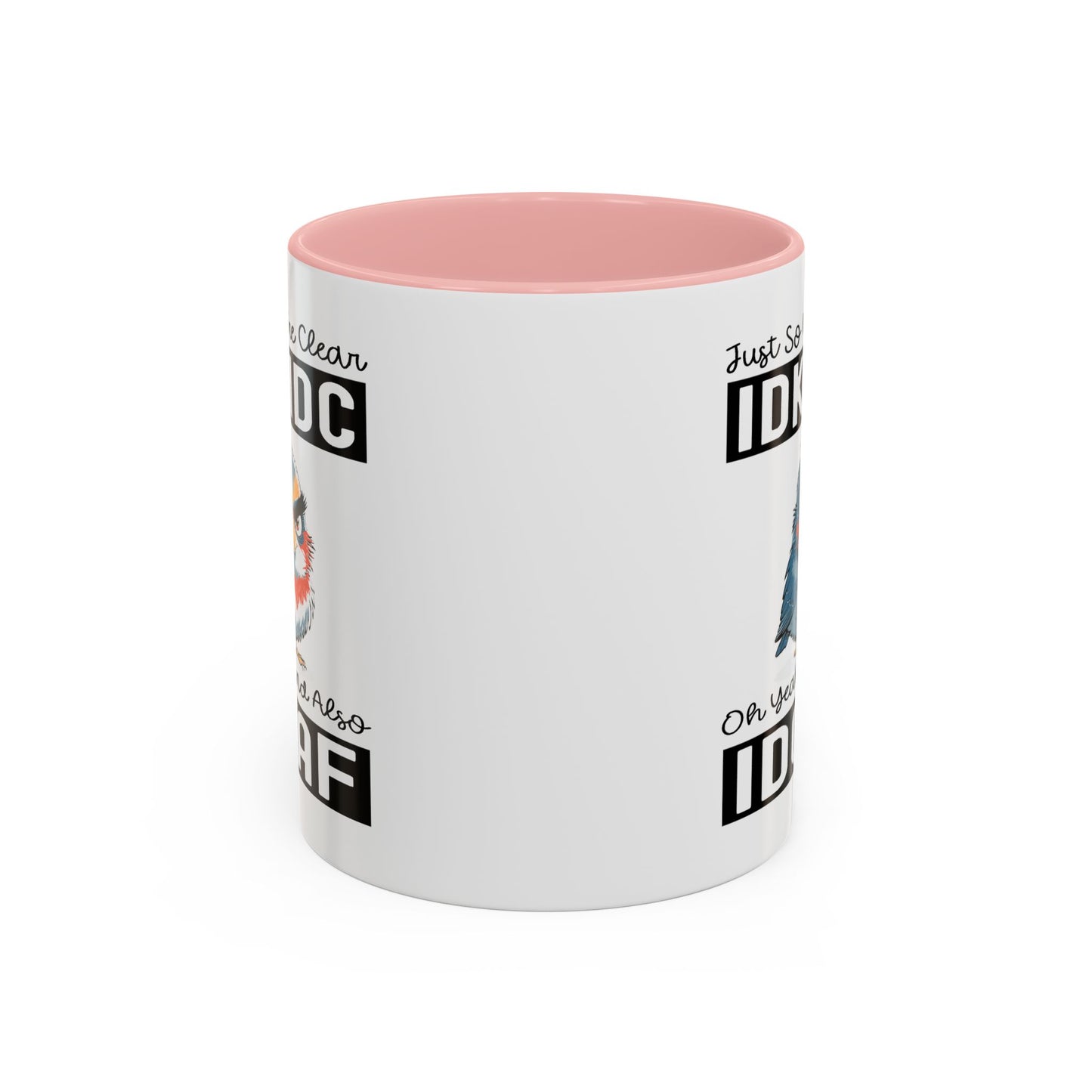 Humor Mug - Just So We're Clear