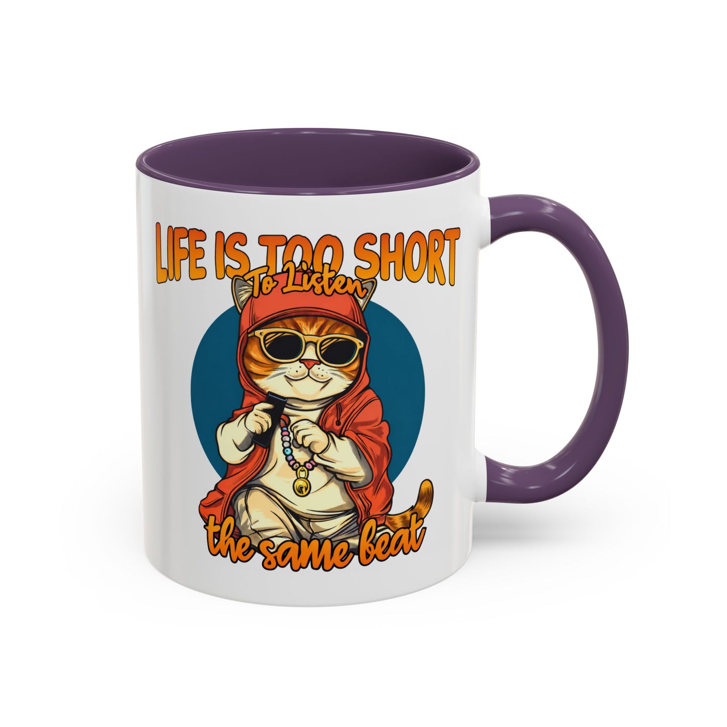 Humor Mug - Life Is Too Short