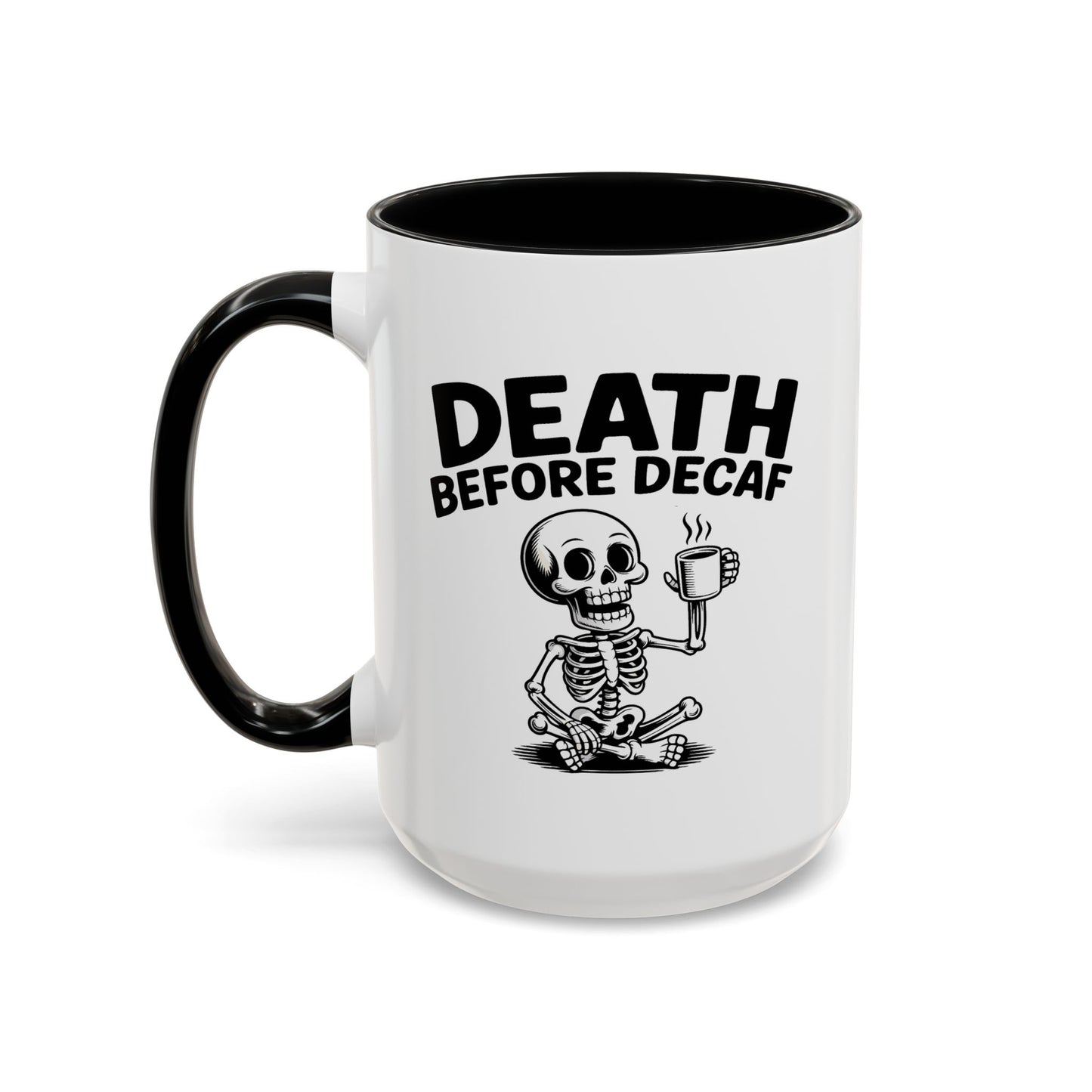 Humor Mug - Death Before Decaf