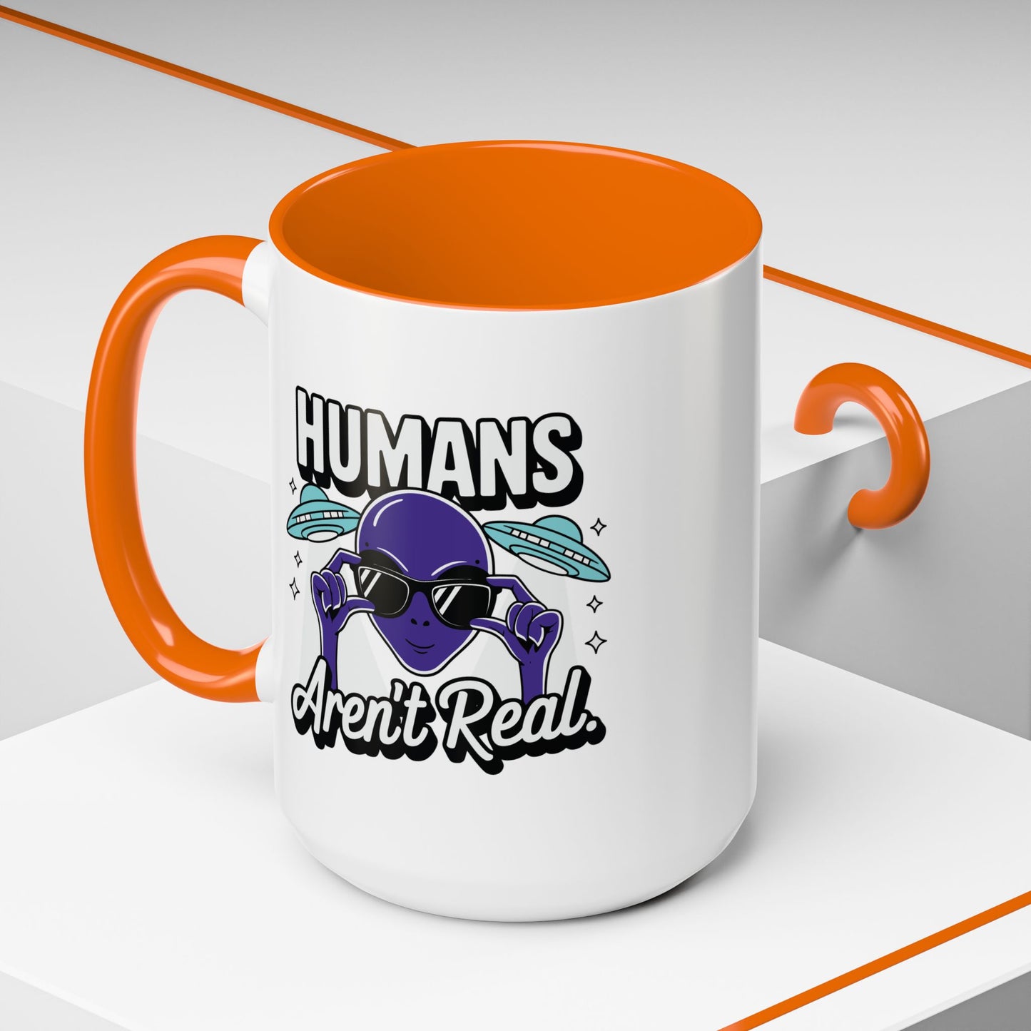 Alien Mug - Humans Aren't Real