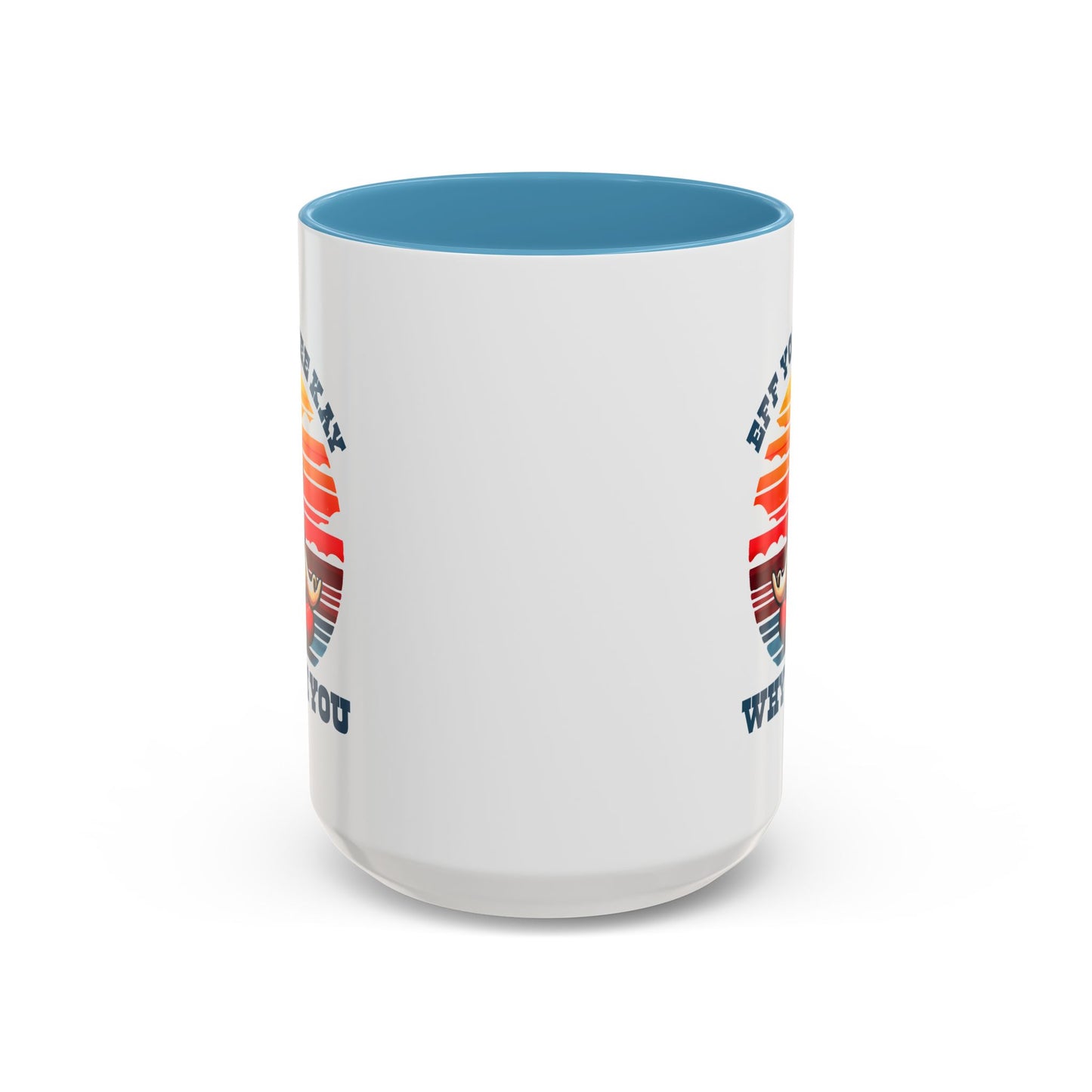 Adult Mug - Eff You See Kay Why Oh You Chicken