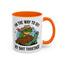 Humor Mug - On My Way to Get My Shit Toghether