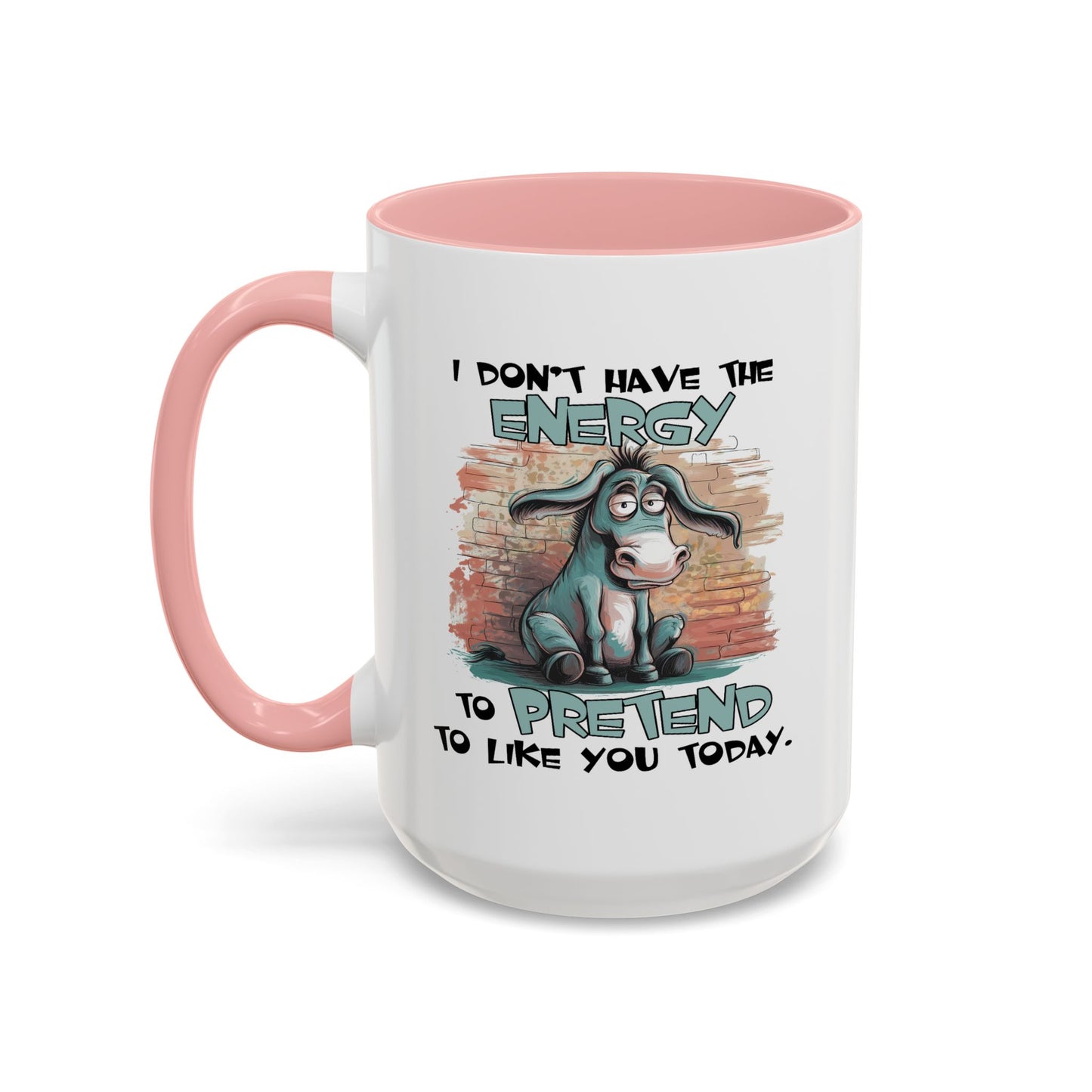 Adult Mug - I Don't Have The Energy