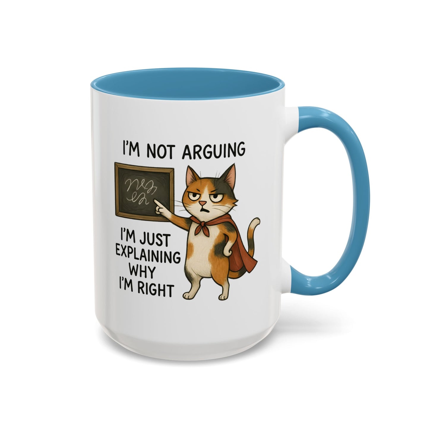 Animal Mug - I'm Not Arguing