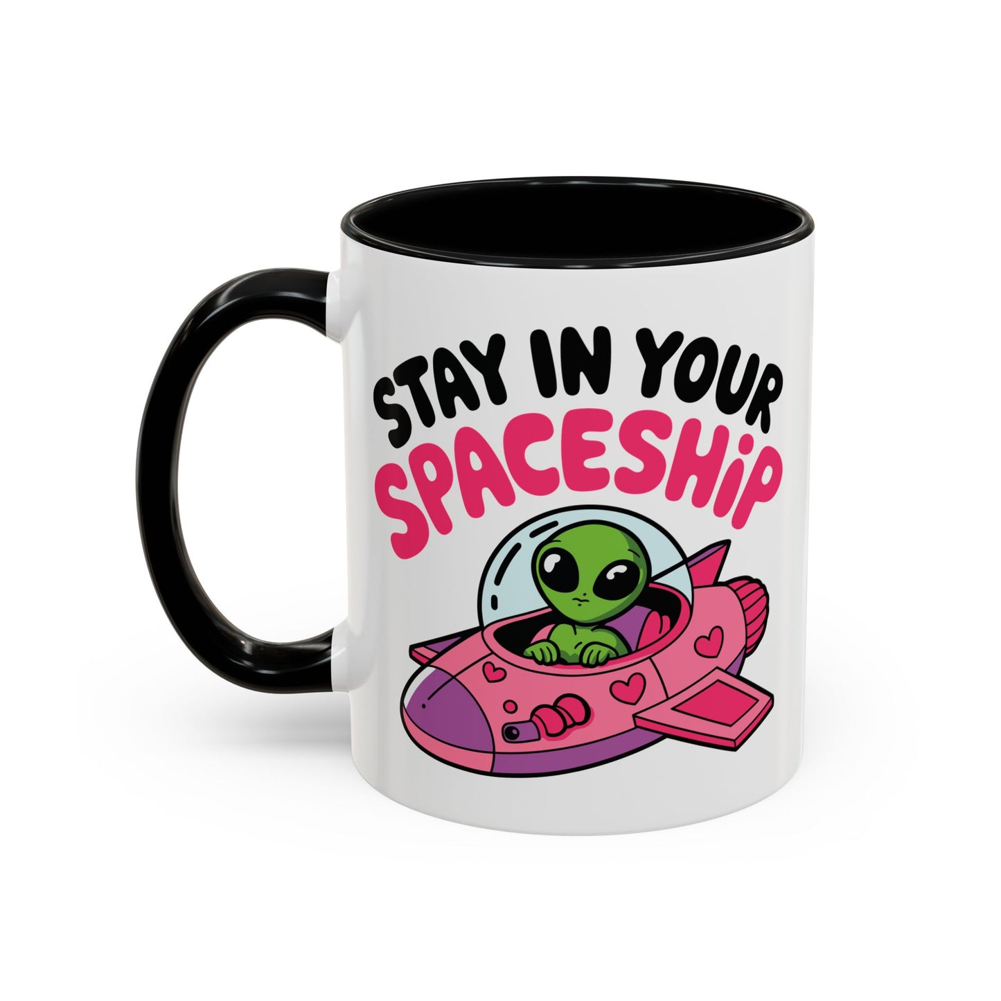 Alien Mug - Stay In Your Spaceship
