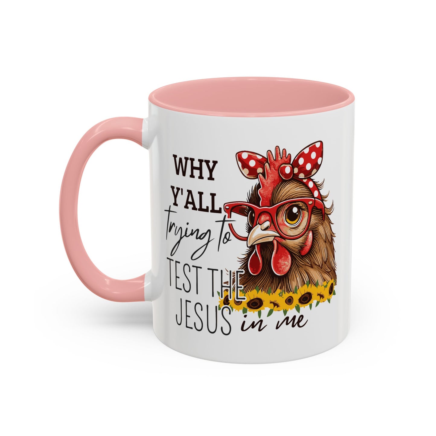 Humor Mug - Why Y'all Trying
