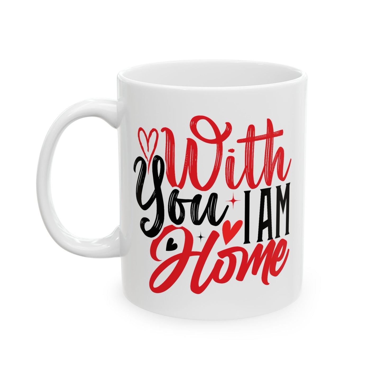 Anniversary Mug - With You I Am Home