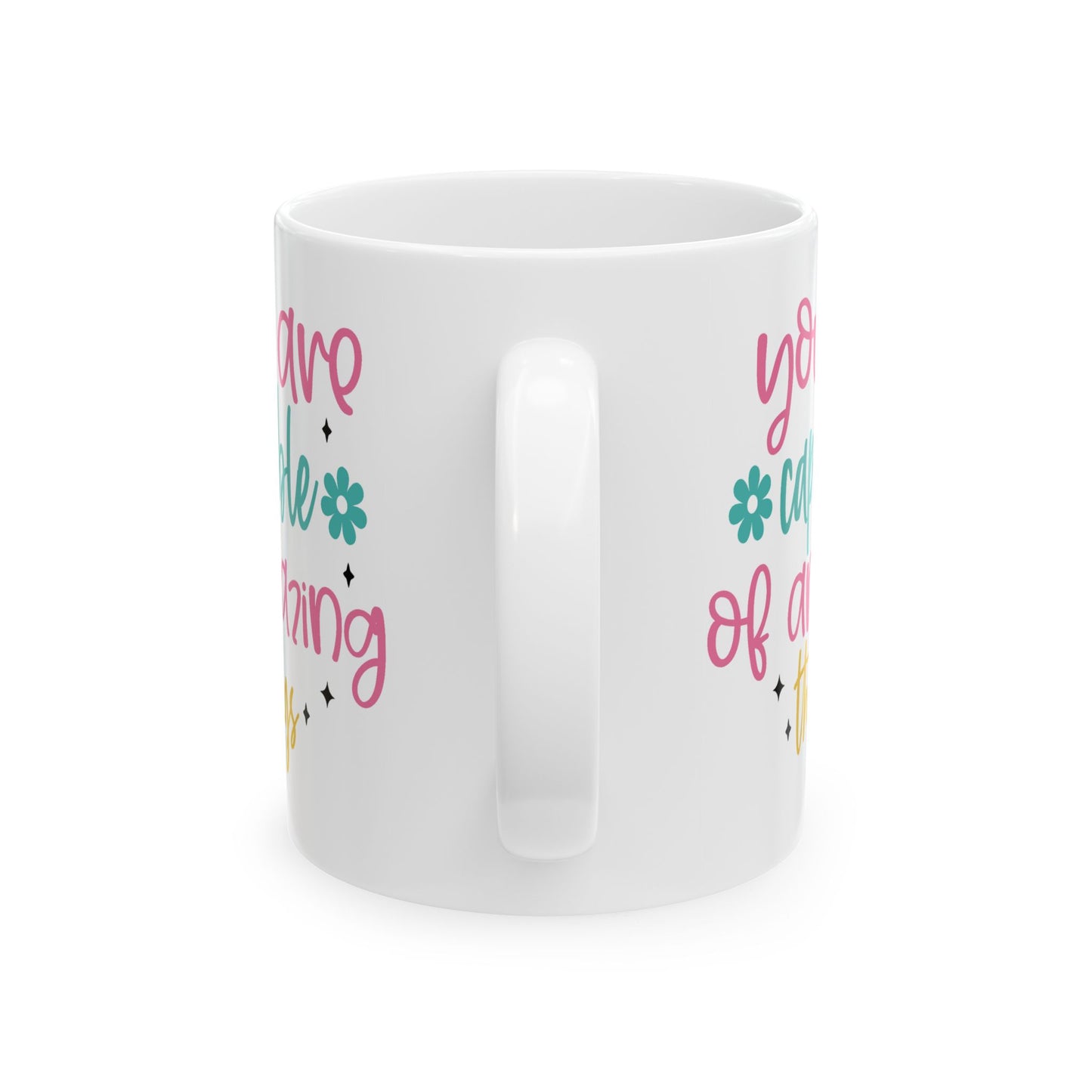 Motivation Mug - You Are Capable of Amazing Things 2