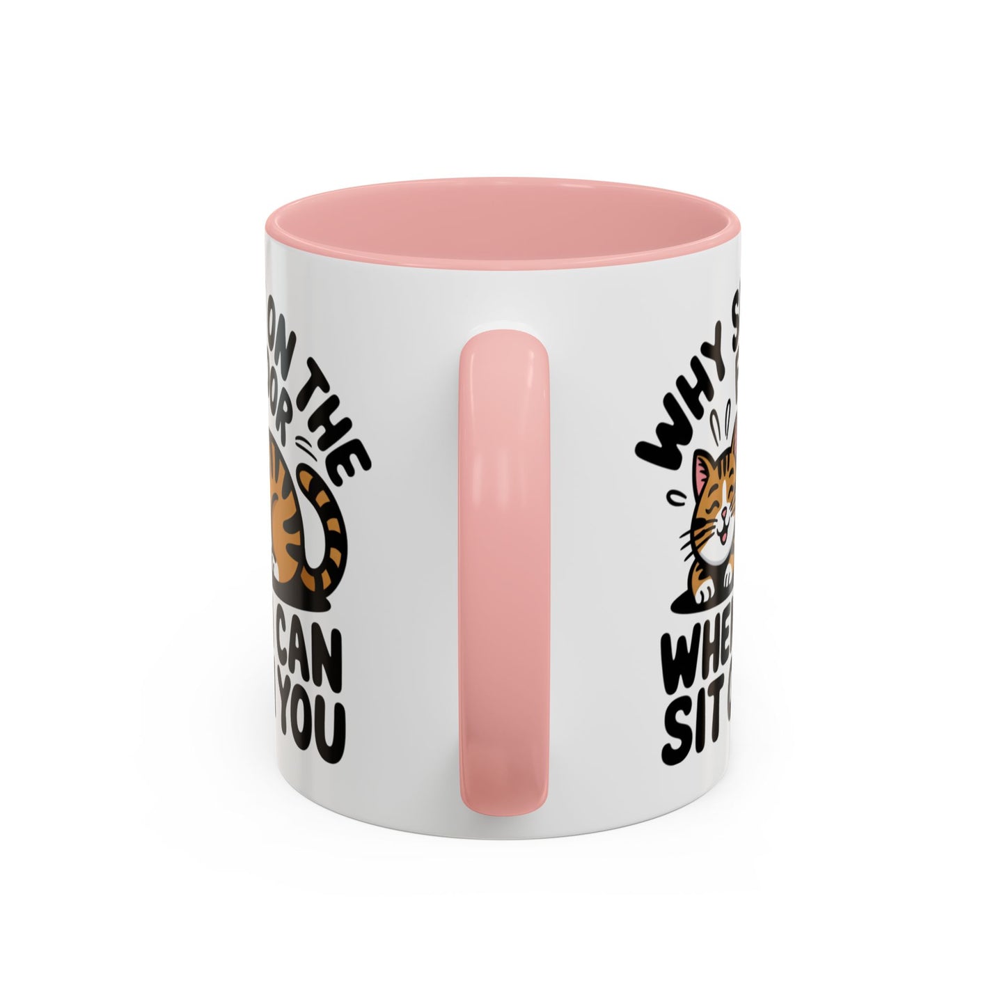 Animal Mug - Why Sit On The Floor