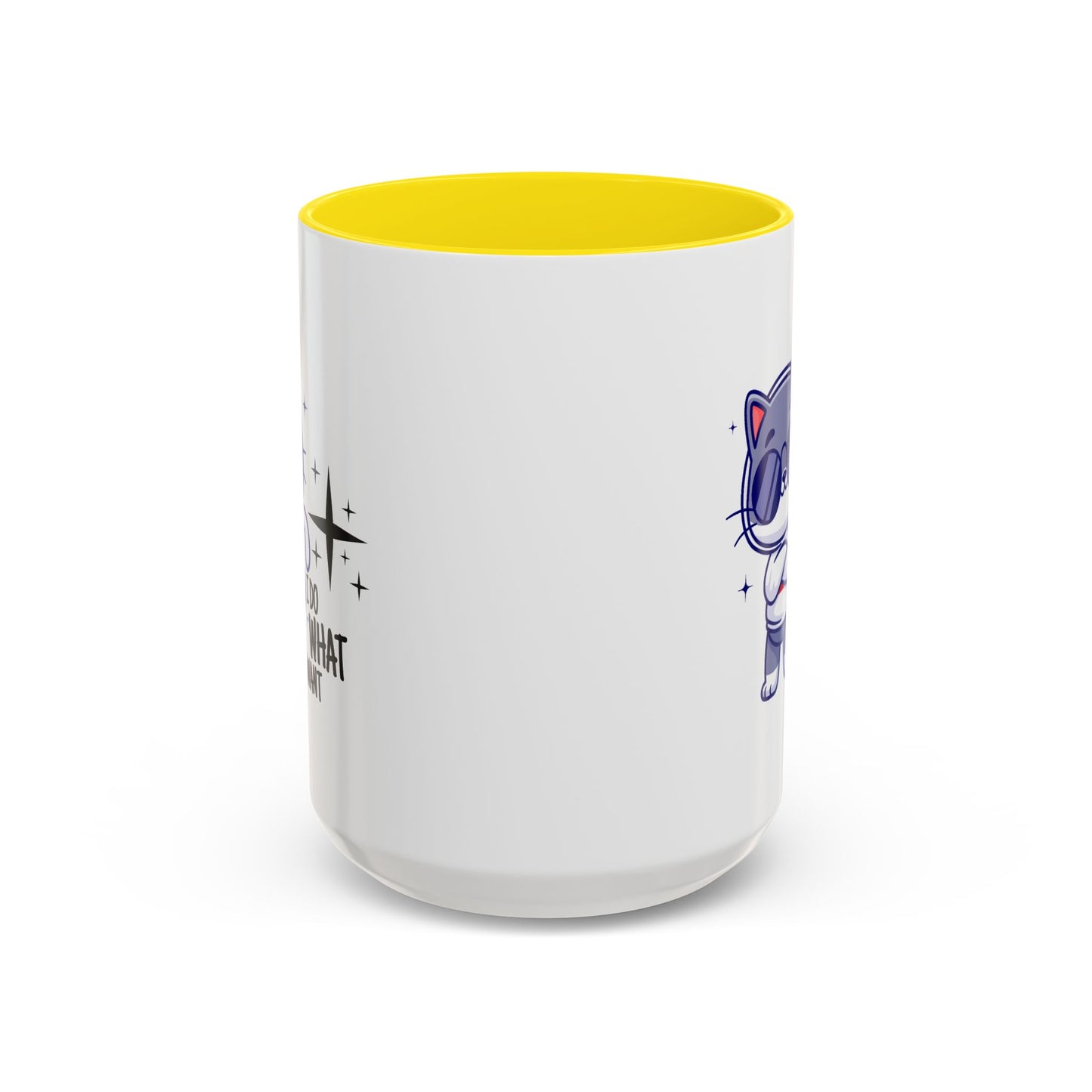 Humor Mug - I Do What I Want