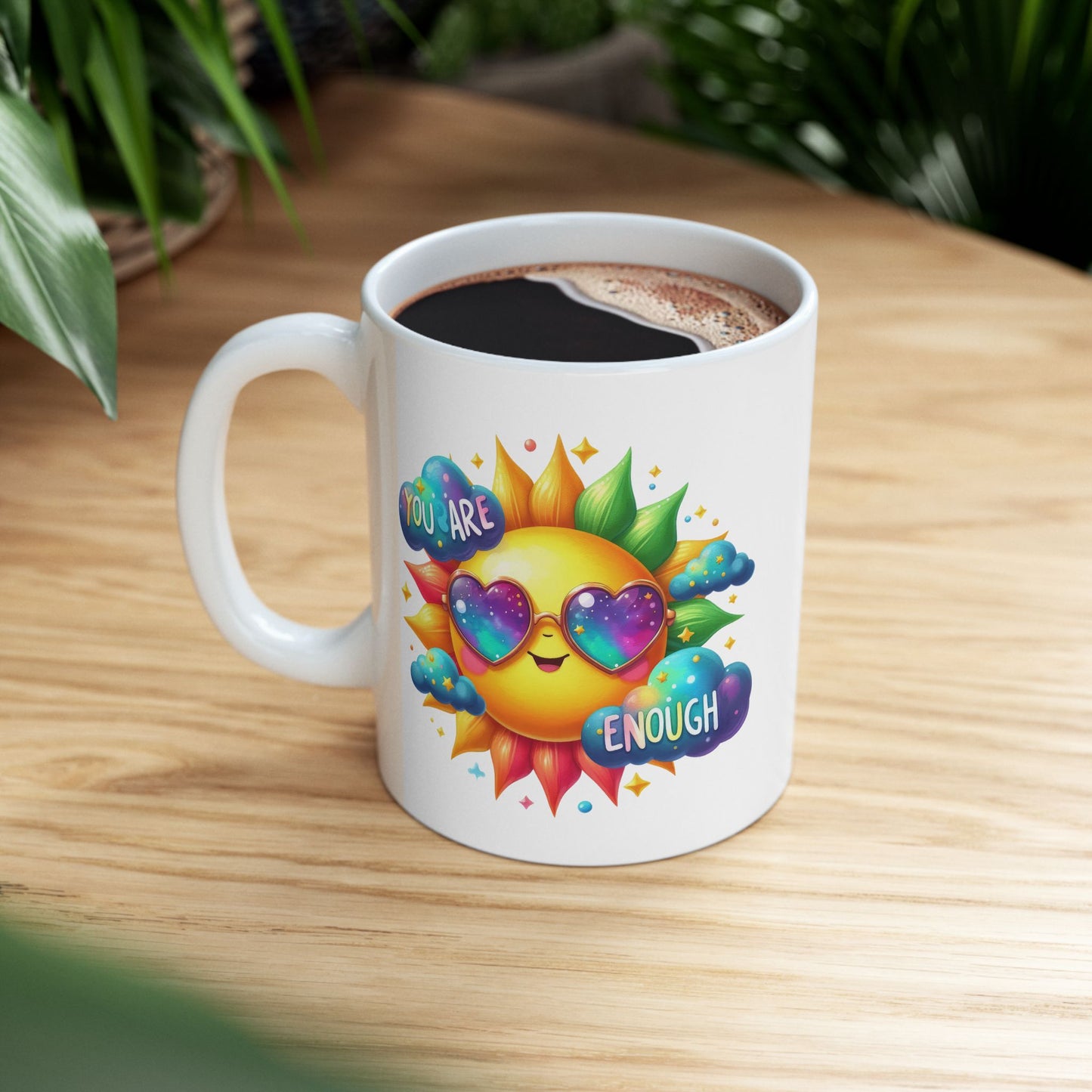 Motivation Mug - You Are Enough Sunshine