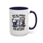 Animal Mug - Not All Heros