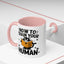 Animal Mug - How To Train Your Human