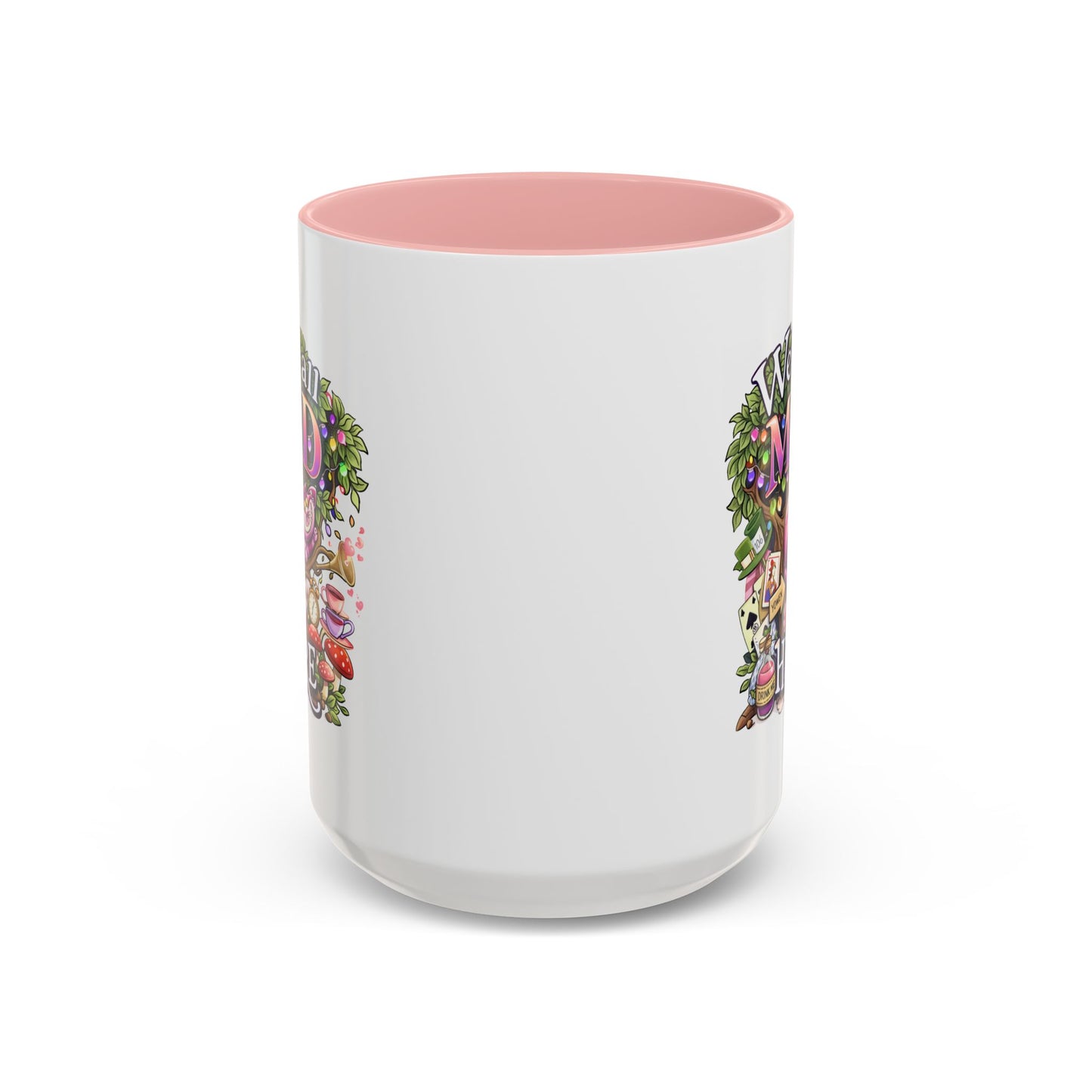 Humor Mug - We're All Mad Here