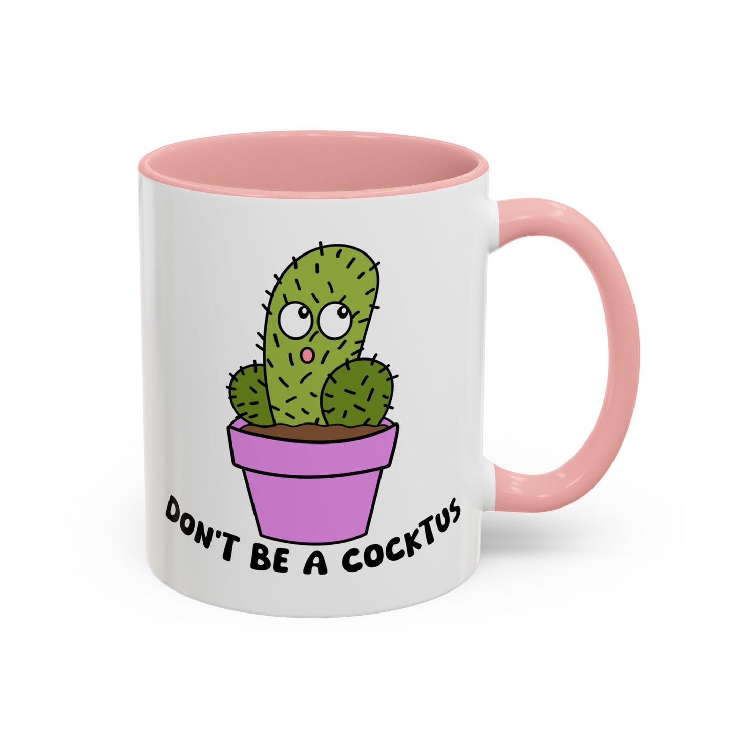 Adult Mug - Don't Be A Cocktus