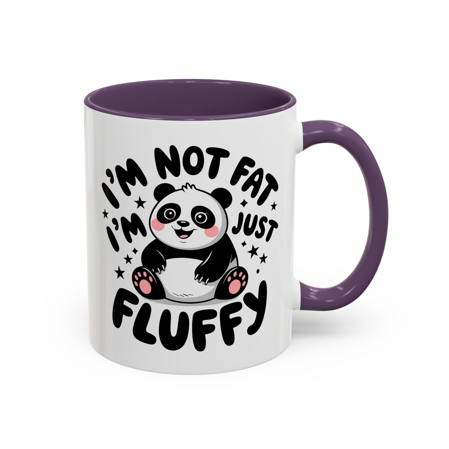 Humor Mug - I'm Not Fat I'm Just Fluffy