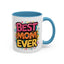 Mother's Day Mug - Best Mom Ever Banner