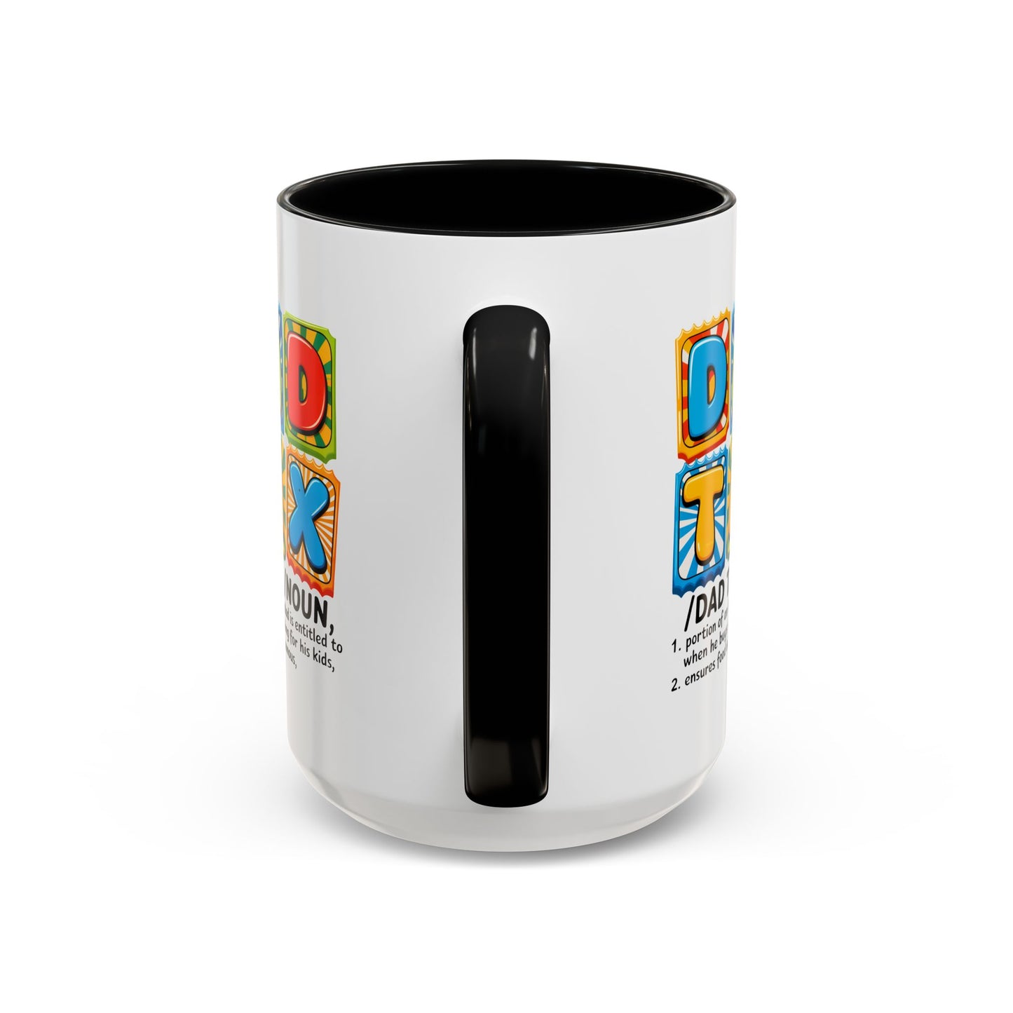 Father's Day Mug - Dad Tax