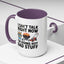 Father's Day Mug - I Can't Talk