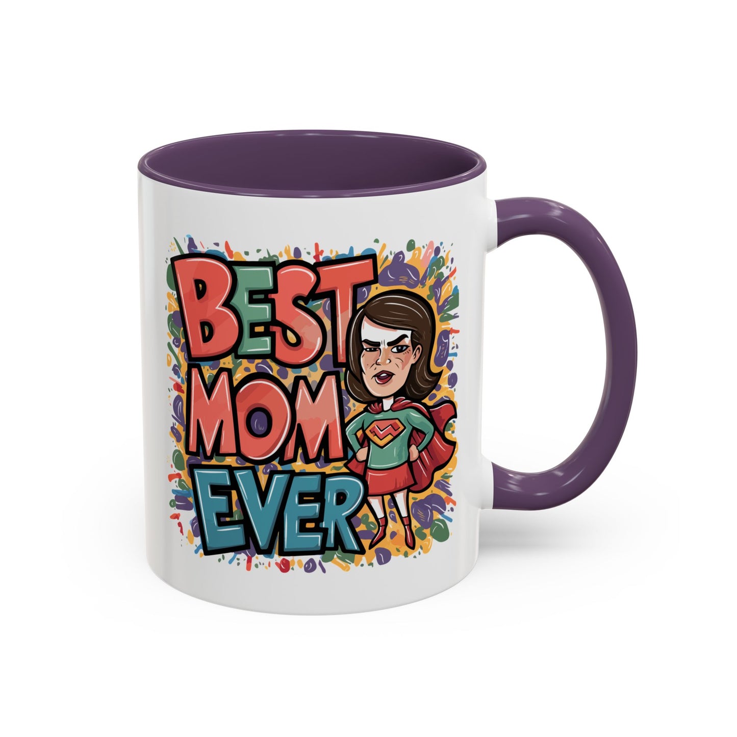 Mother's Day Mug - Best Mom Ever Super