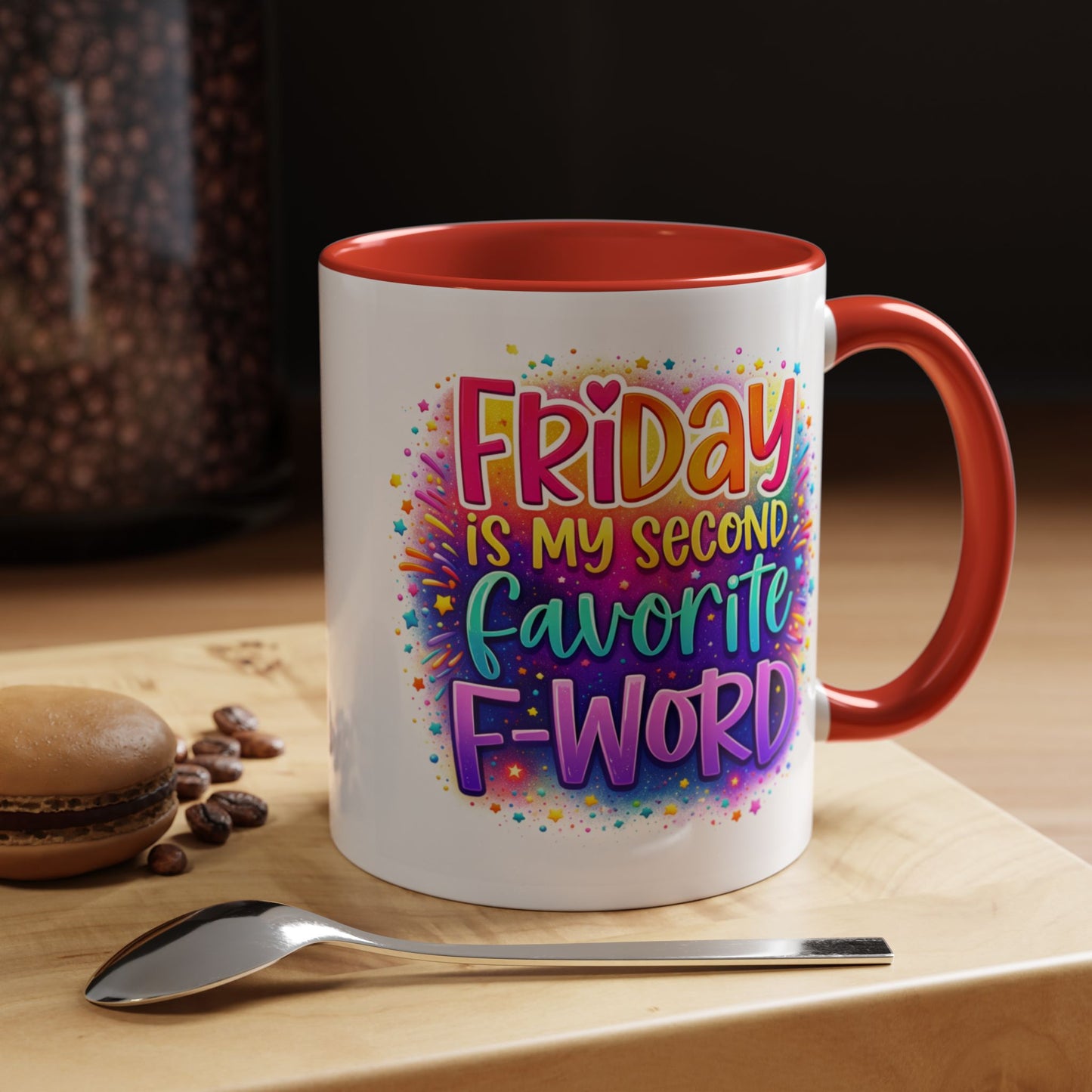 Humor Mug - Friday is My Second Favorite F-Word