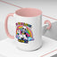 Humor Mug - I'm Fabulous