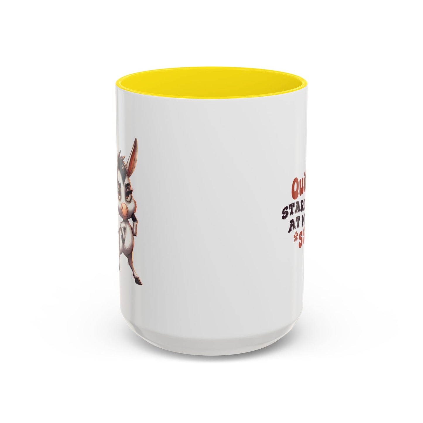 Adult Mug - Quit Staring at My Ass