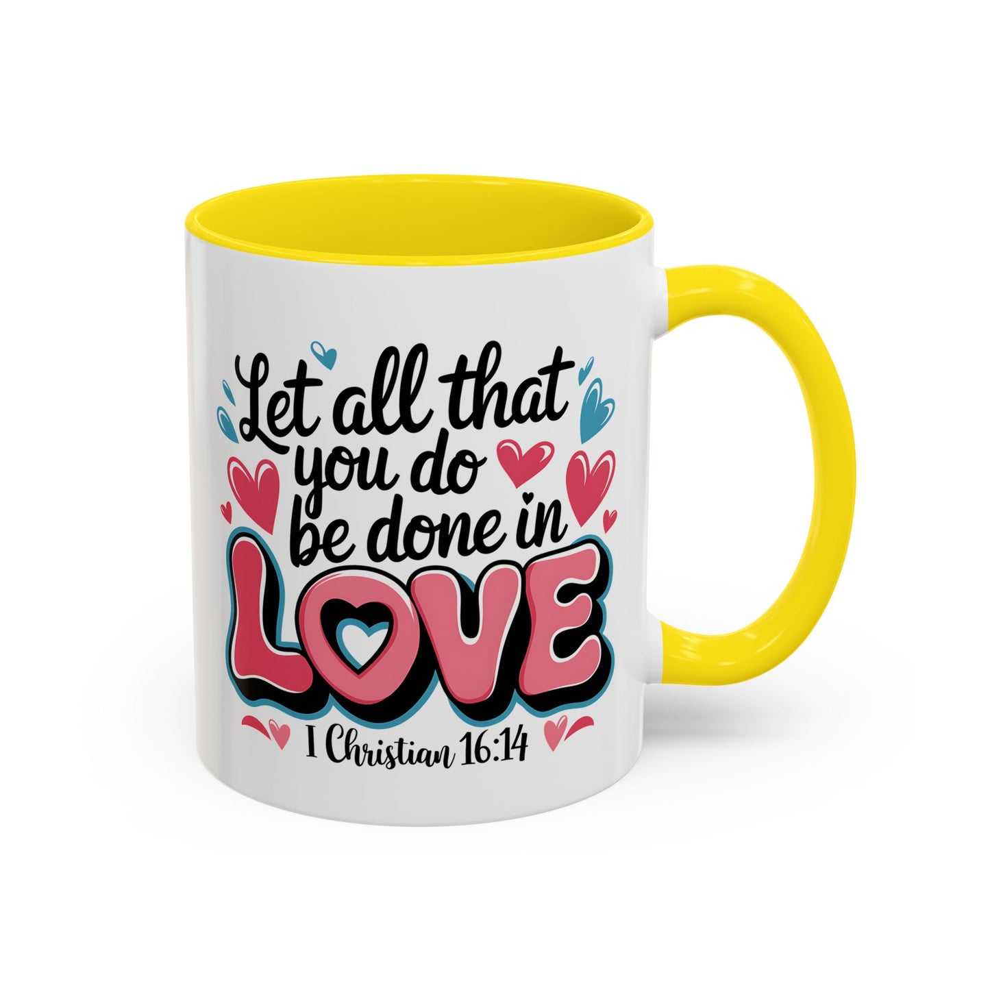 Anniversary Mug - Let All That You Do
