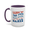 4th of July Mug - Land of The Free Because of The Brave