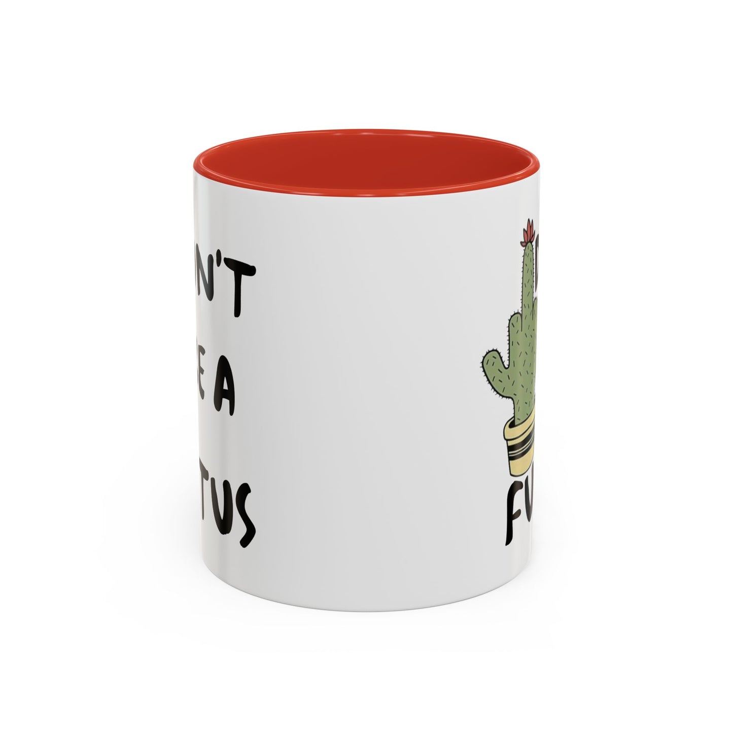 Adult Mug - Don't Be A Fuctus