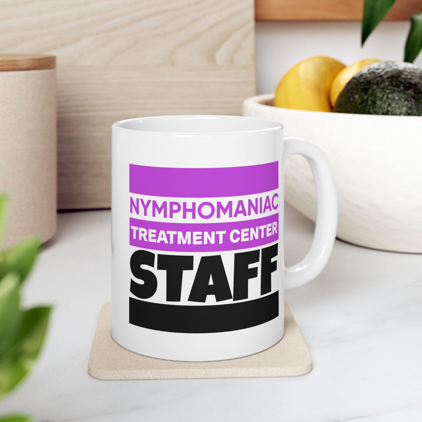 Adult Mug - Nymphomaniac Treatment Centre Staff