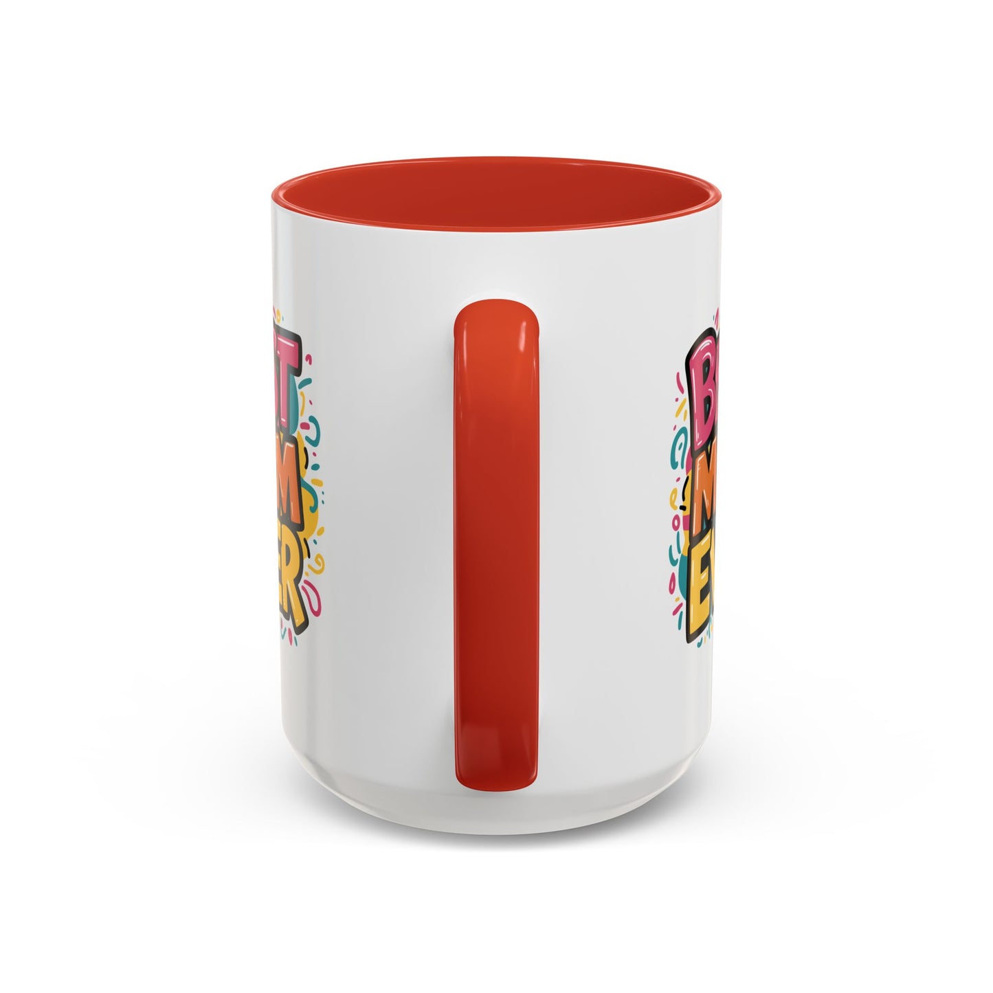 Mother's Day Mug - Best Mom Ever Banner