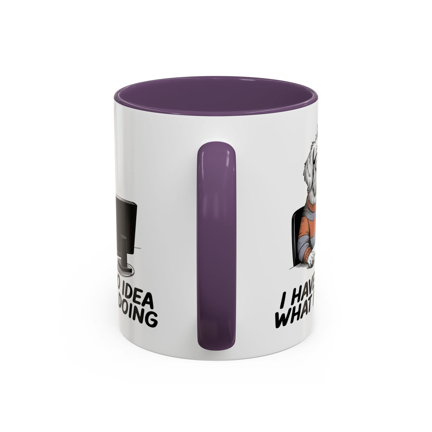 Office Mug - I Have No Idea