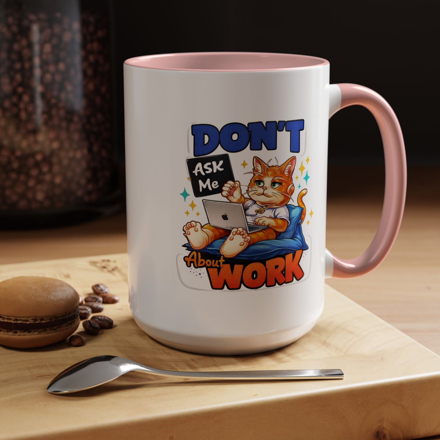 Office Mug - Don't Ask Me About Work