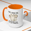 Animal Mug - Don't Rush Me