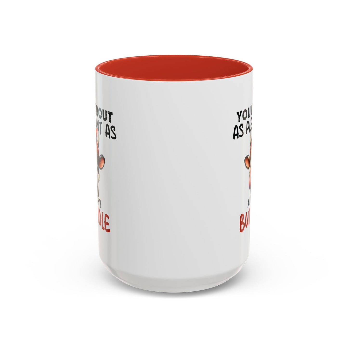 Humor Mug - You're About as Pleasant