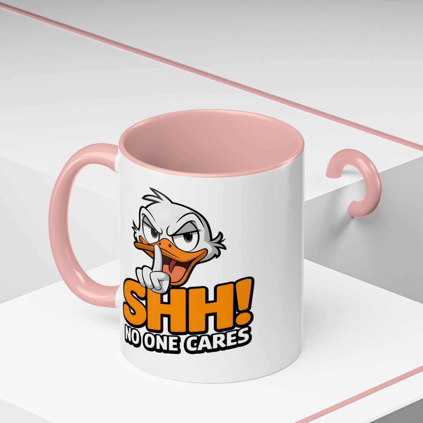 Humor Mug - SHH! No One Cares