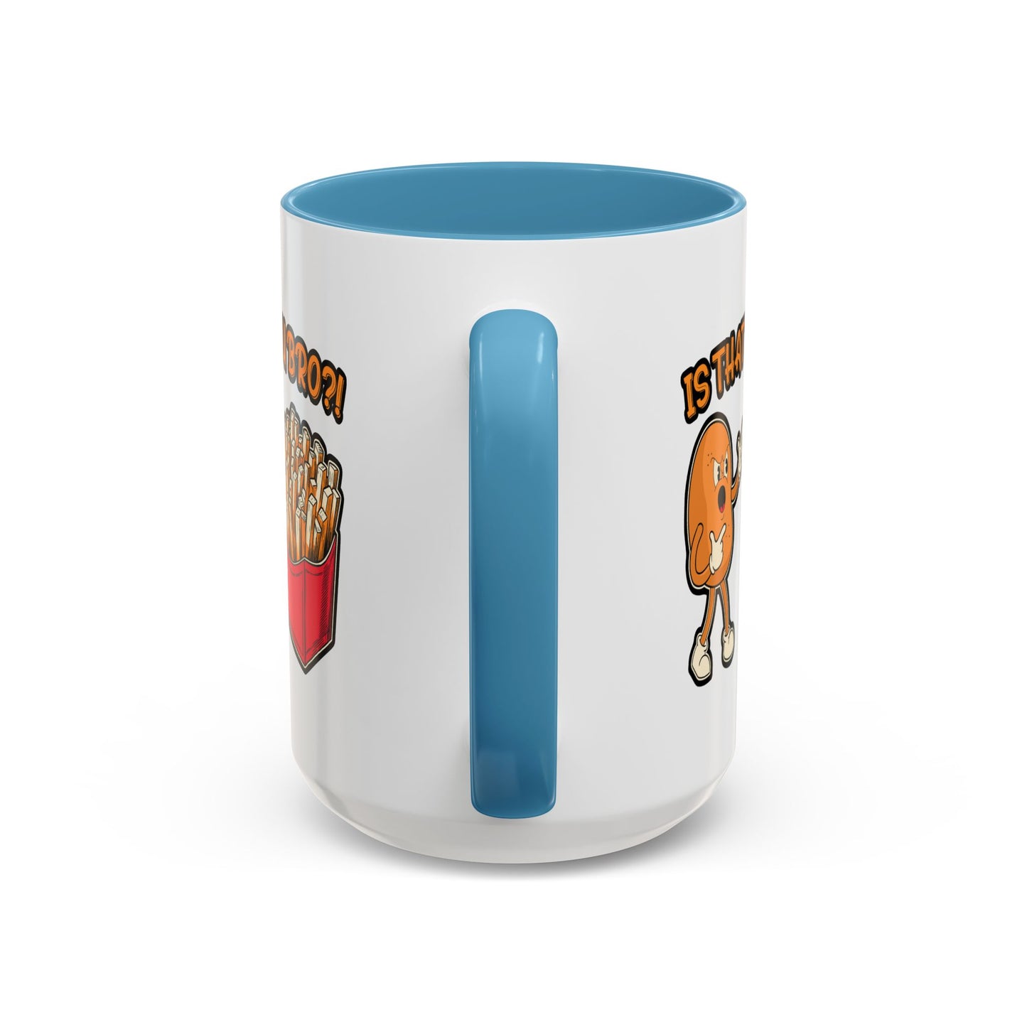 Humor Mug - Is That You Bro
