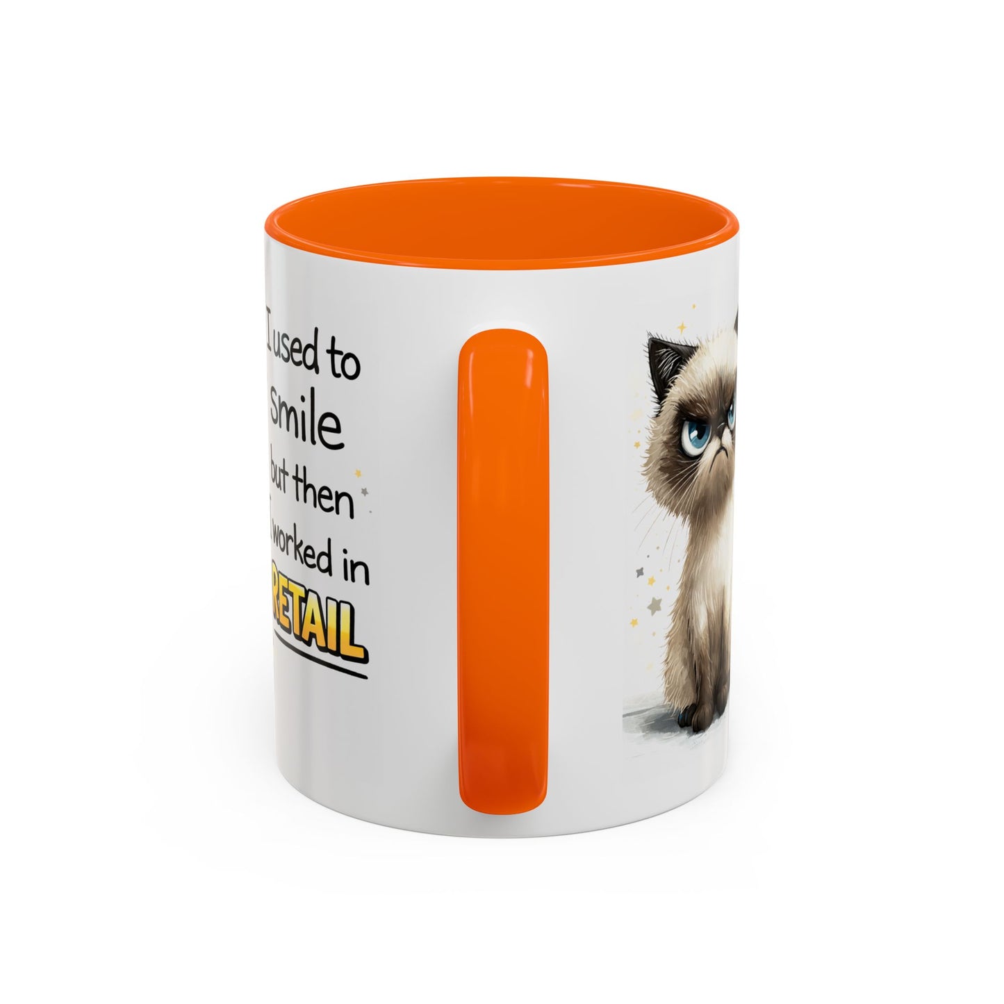 Humor Mug - I Used To Smile