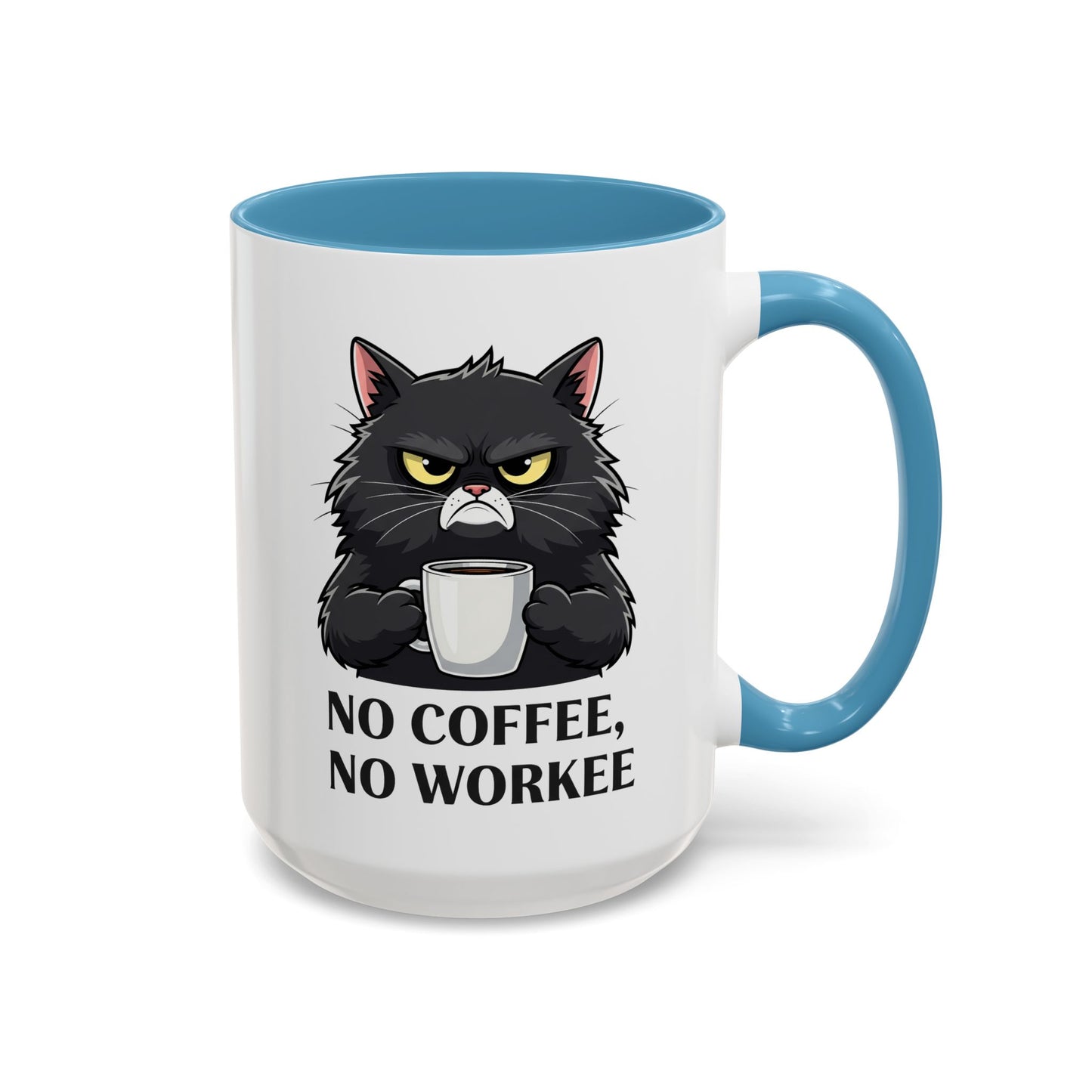 Office Mug - No Coffee No Workee