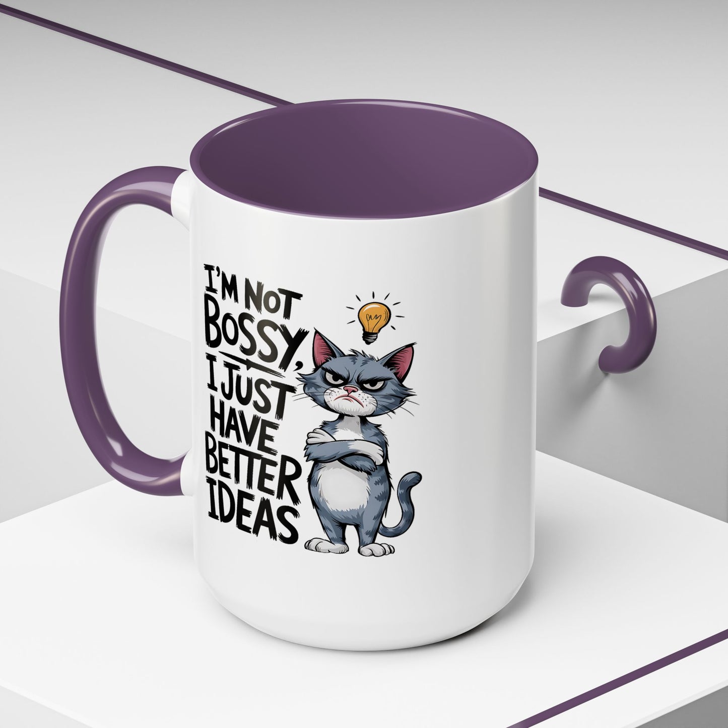 Humor Mug - I'm Not Bossy
