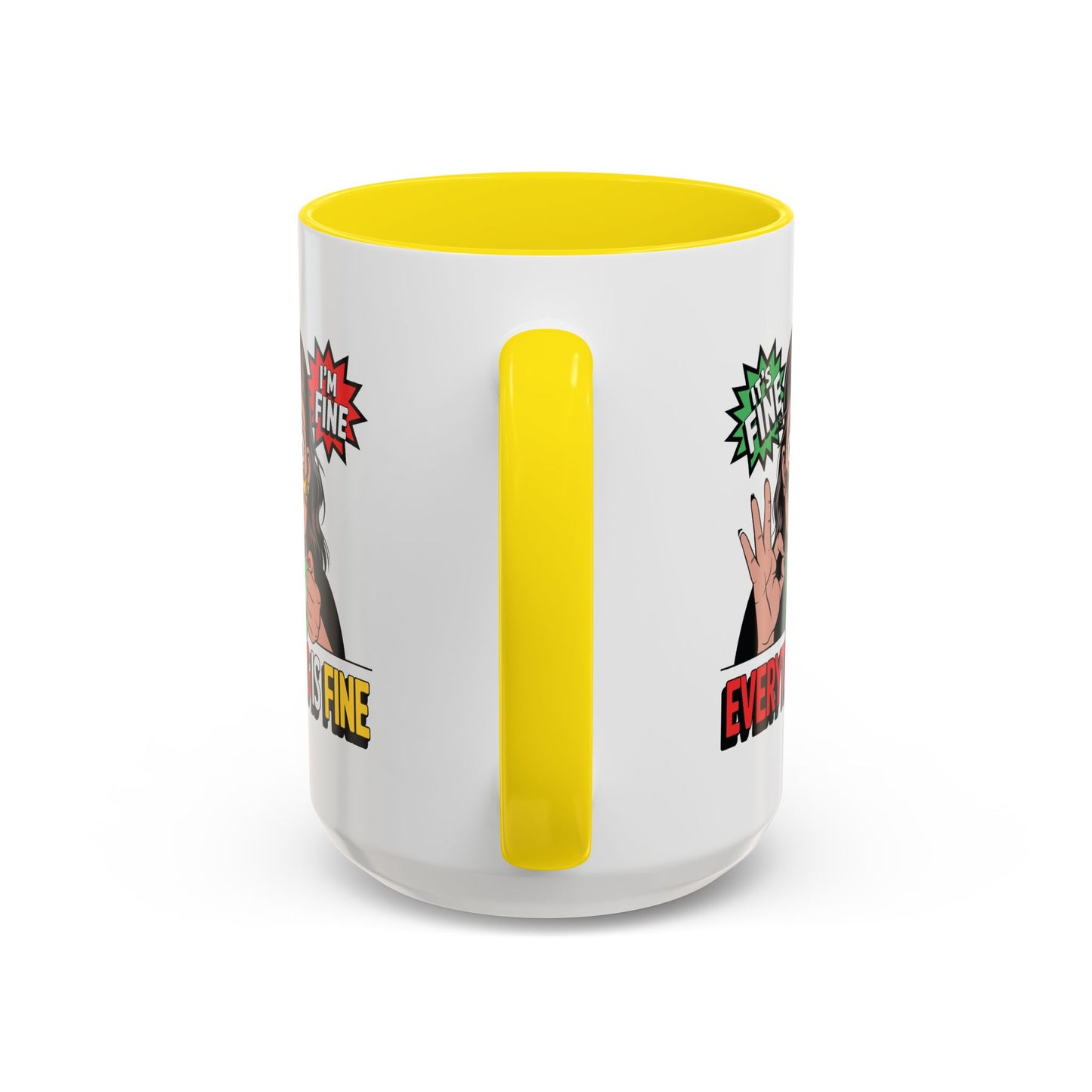 Humor Mug - Its Fine I'm Fine Mom
