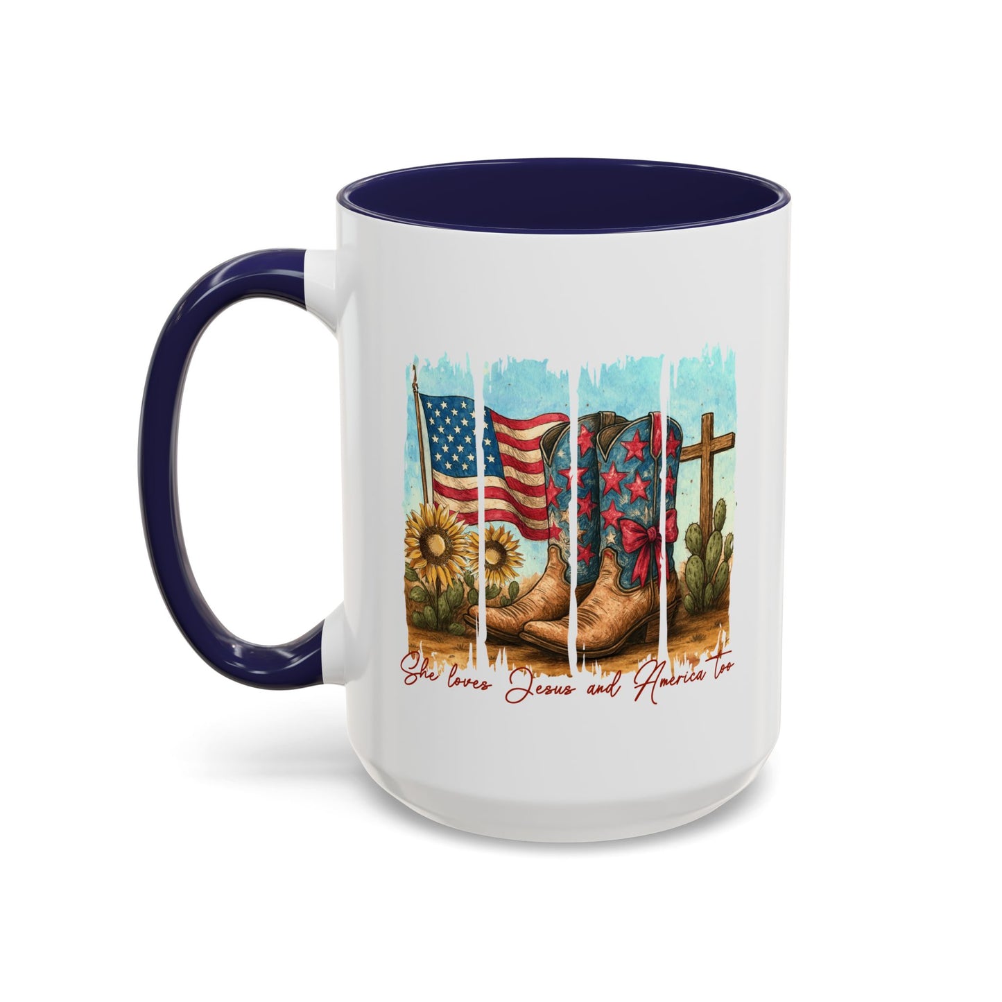 4th of July Mug - She Loves Jesus & America Too Boots