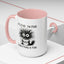 Humor Mug - It's Fine I'm Fine Everything is Fine