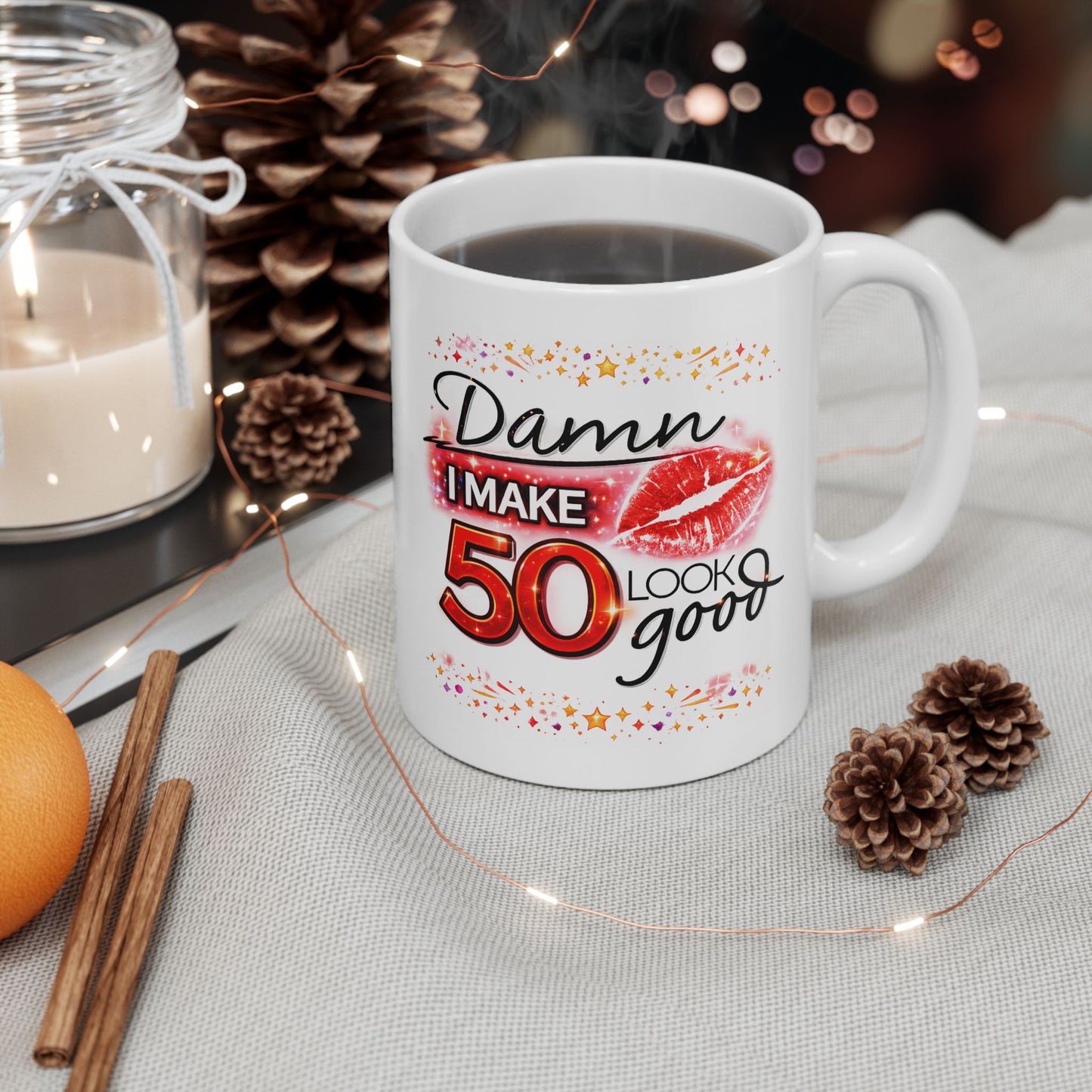 Birthday Mug - Damn I Make 50 Look Good